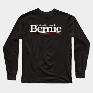 It Shoulda Been Bernie by BenCapozzi Long Sleeve T-Shirt